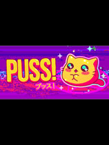 PUSS!