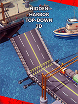 隐藏港口俯视3D