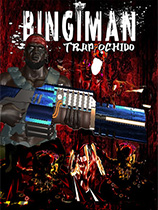BINGIMAN:TrapOchido