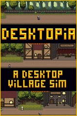 Desktopia：桌面村庄