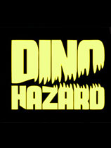 DINOHAZARD