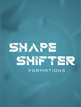 ShapeShifter:Formations