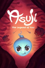 Asuji：你的传奇
