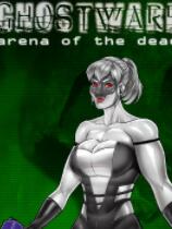 GHOSTWARE:ArenaoftheDead