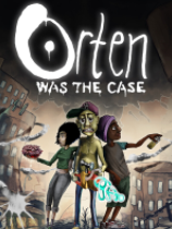 OrtenWasTheCase