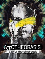 Apotheorasis：盲神实验室