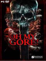 Oh My Gore! 游侠LMAO汉化组汉化补丁V1.0