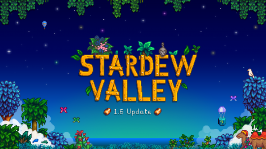 《星露谷物语》1.6版本更新上线 Steam在线玩家创新纪录突破14万