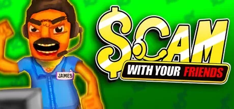 Scam With Your Friends修改器